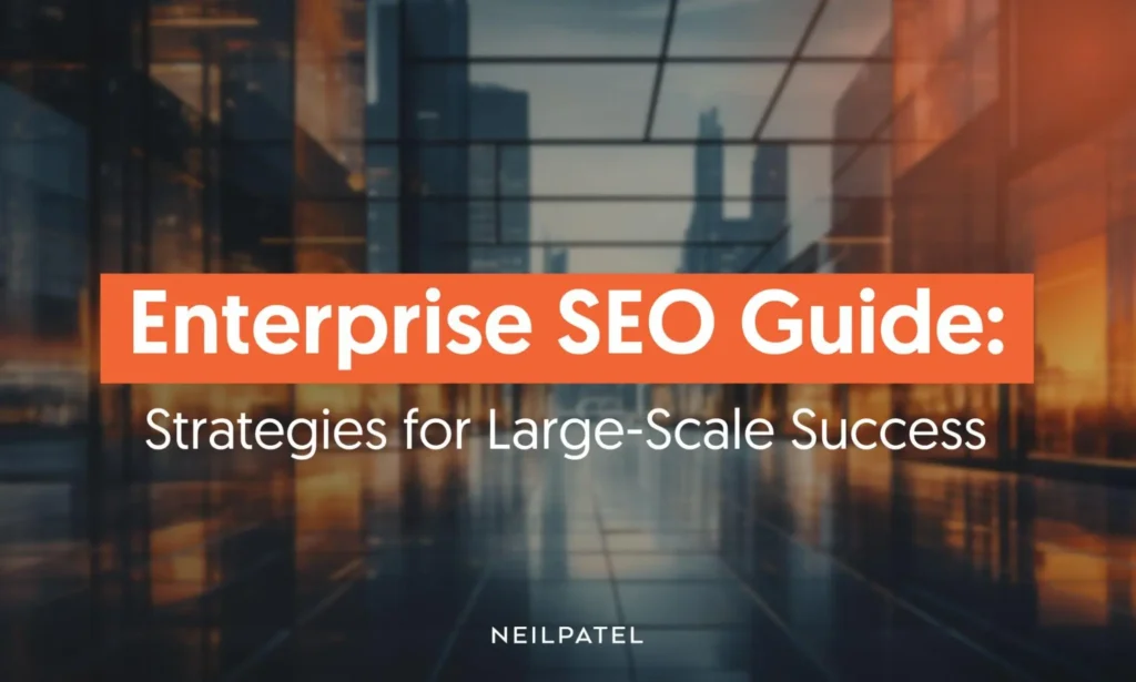 Enterprise SEO Strategies