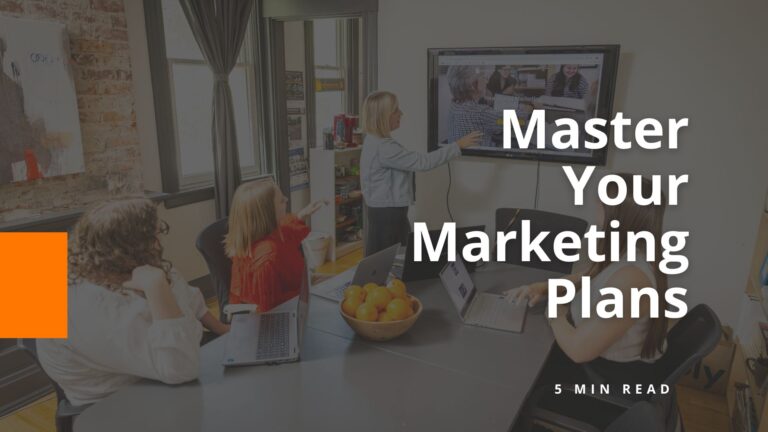 Master Your Marketing Strategy
