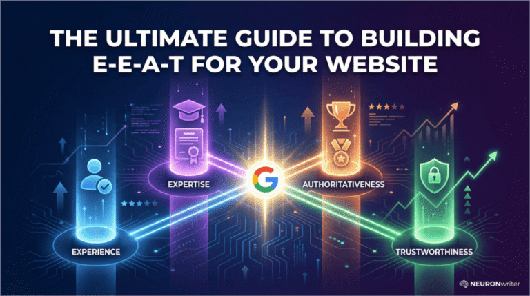 Building E-E-A-T for SEO Success: A Comprehensive Guide to Establishing Authority and Trust Online