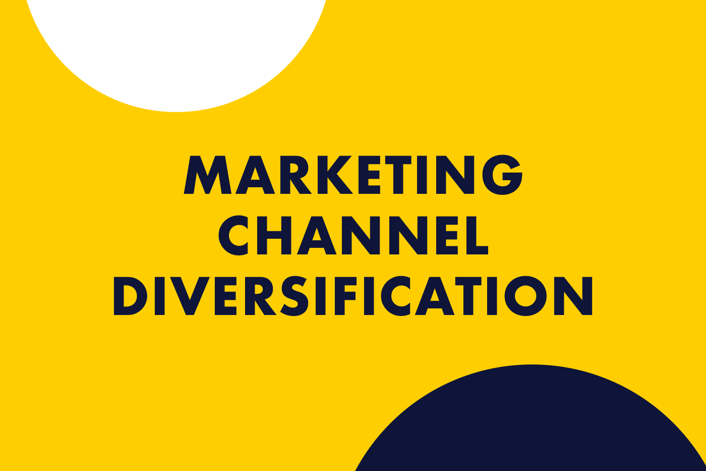 Marketing channel diversification